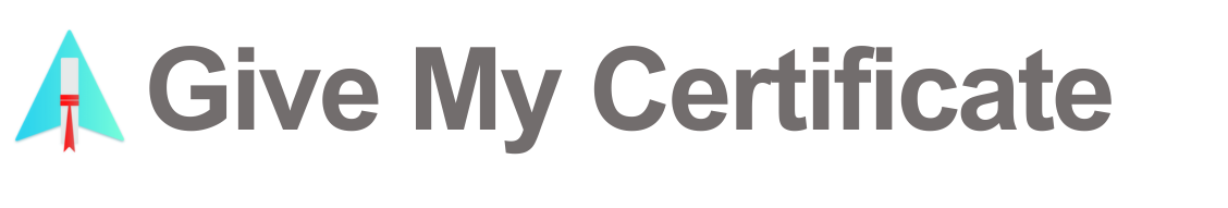 GiveMyCertificate